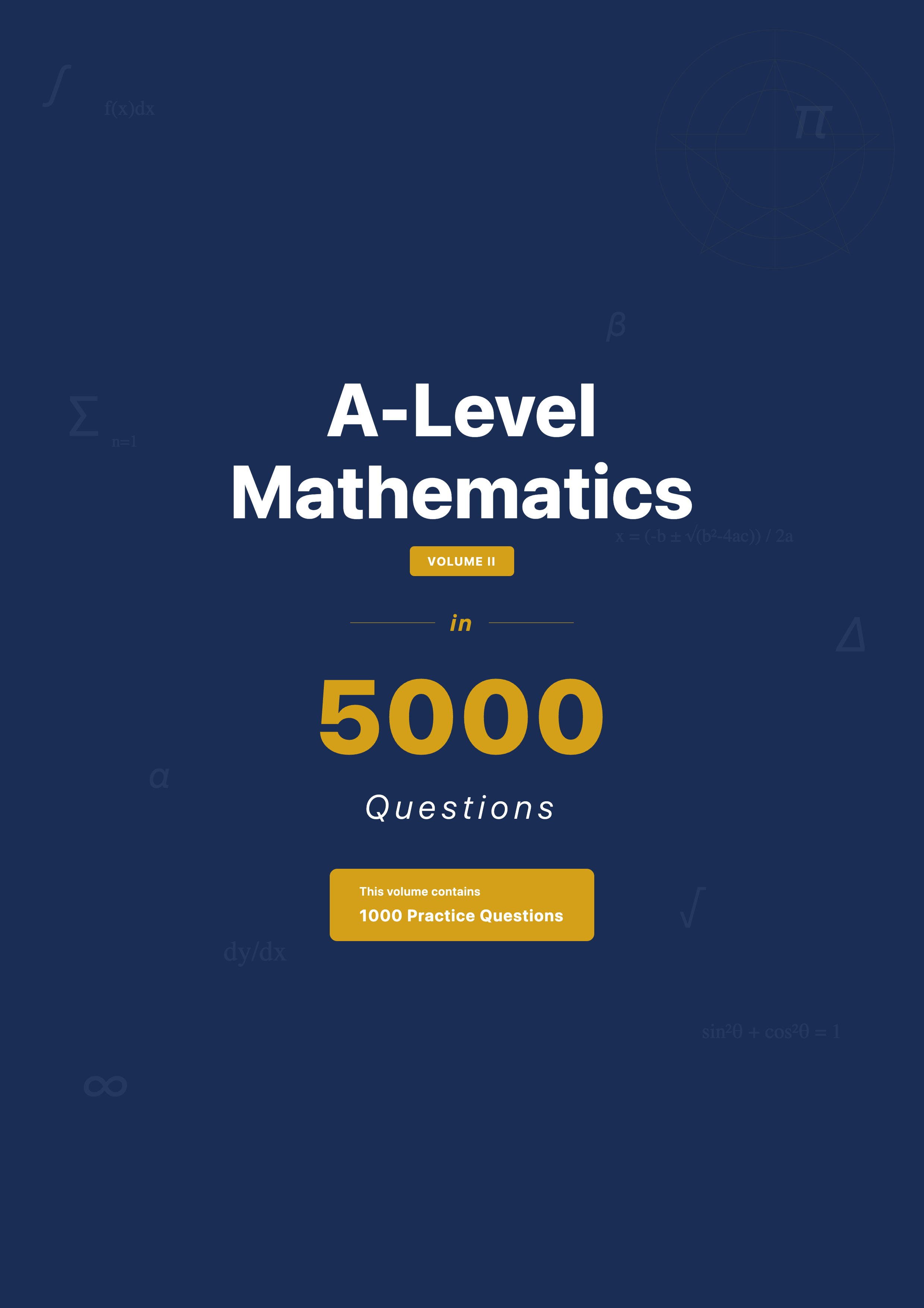 A-Level Mathematics in 5000 Questions Volume II Cover